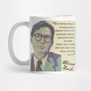 Atticus Finch Quote Mug